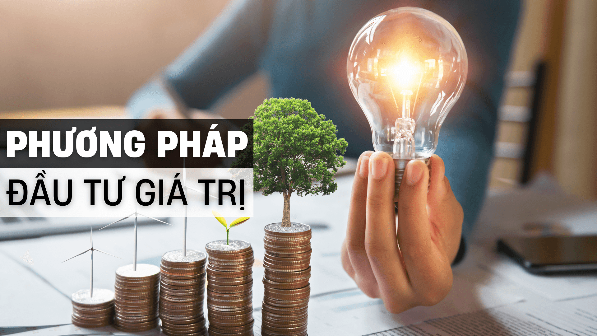 Đầu tư giá trị thực chiến
